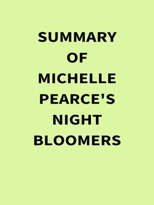 cover image of Summary of Michelle Pearce's Night Bloomers